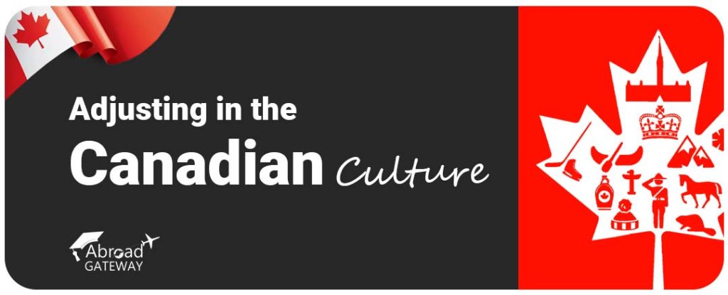 Steps to adjust to Canadian culture