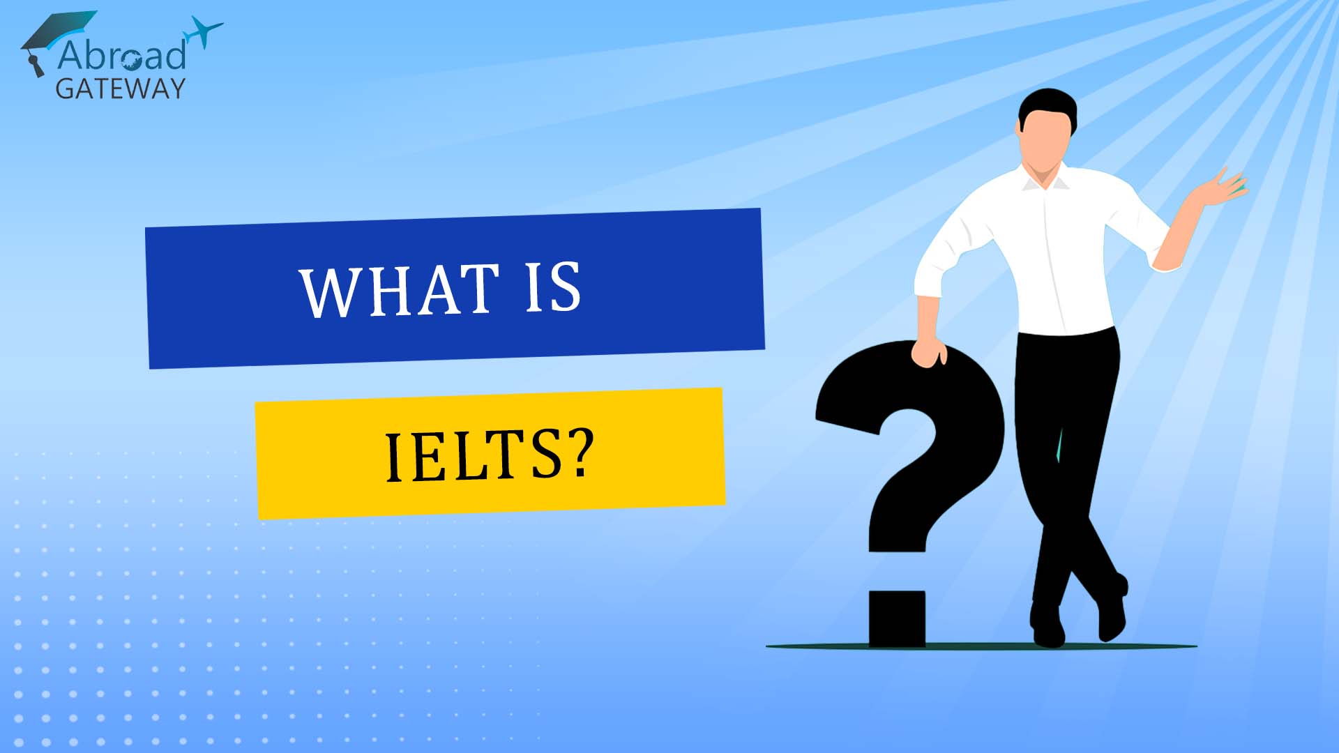 What is IELTS?