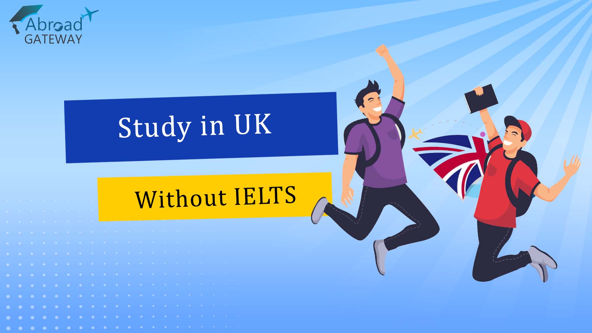 is-it-possible-to-study-in-uk-without-ielts-abroad-gateway